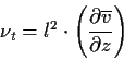 \begin{displaymath}
\nu _{t}= l^{2}\cdot \left( \frac{\partial \overline{v}}{\partial
z}\right) \end{displaymath}