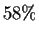 \( 58 \% \)