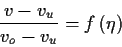 \begin{displaymath}
\frac{v-v_u}{v_o-v_u}=f\left(\eta\right)
\end{displaymath}